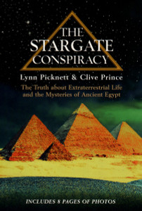 The Stargate Conspiracy: The Truth about Extraterrestrial life and the Mysteries of Ancient Egypt - ISBN: 9780425176580