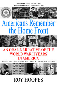 Americans Remember the Homefront: An Oral Narrative of the World War II Years in America - ISBN: 9780425186640