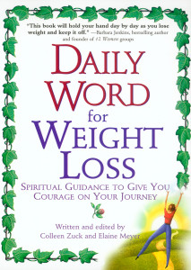 Daily Word for Weight Loss: Spiritual Guidance to Give You Courage on Your Journey - ISBN: 9780425188279