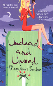 Undead and Unwed: A Queen Betsy Novel - ISBN: 9780425194850