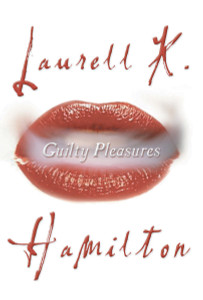 Guilty Pleasures: An Anita Blake, Vampire Hunter Novel - ISBN: 9780425197547