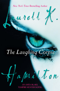 The Laughing Corpse: An Anita Blake, Vampire Hunter Novel - ISBN: 9780425204665
