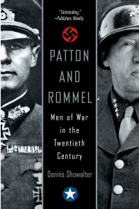 Patton and Rommel: Men of War in the Twentieth Century - ISBN: 9780425206638