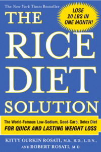 The Rice Diet Solution: The World-Famous Low-Sodium, Good-Carb, Detox Diet For Quick and Lasting Weight Loss - ISBN: 9780425214664