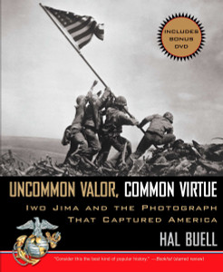 Uncommon Valor, Common Virtue: Iwo Jima and the Photograph that Captured America - ISBN: 9780425215173