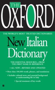 The Oxford New Italian Dictionary: The Essential Resource, Revised and Updated - ISBN: 9780425216736