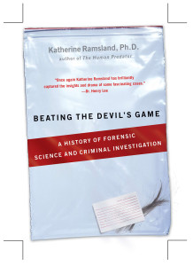 Beating the Devil's Game: A History of Forensic Science and Criminal Investigation - ISBN: 9780425221464