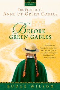 Before Green Gables:  - ISBN: 9780425225769