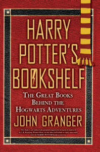 Harry Potter's Bookshelf: The Great Books behind the Hogwarts Adventures - ISBN: 9780425229798