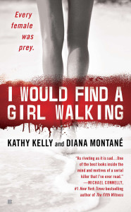 I Would Find a Girl Walking: Every Female Was Prey - ISBN: 9780425231869