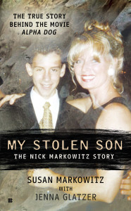 My Stolen Son: The Nick Markowitz Story - ISBN: 9780425236345