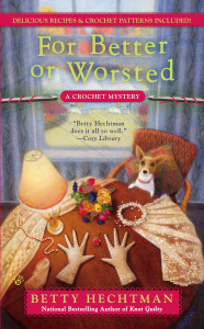 For Better or Worsted: A Crochet Mystery - ISBN: 9780425252611