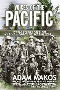 Voices of the Pacific: Untold Stories from the Marine Heroes of World War II - ISBN: 9780425257838