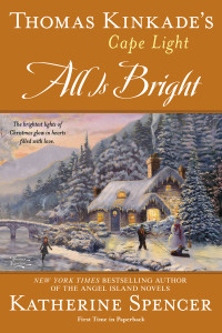 Thomas Kinkade's Cape Light: All is Bright: A Cape Light Novel - ISBN: 9780425264331