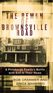 The Demon of Brownsville Road: A Pittsburgh Familys Battle with Evil in Their Home - ISBN: 9780425268551