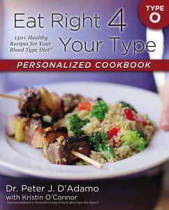 Eat Right 4 Your Type Personalized Cookbook Type O: 150+ Healthy Recipes For Your Blood Type Diet - ISBN: 9780425269480