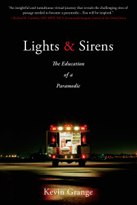 Lights and Sirens: The Education of a Paramedic - ISBN: 9780425275238