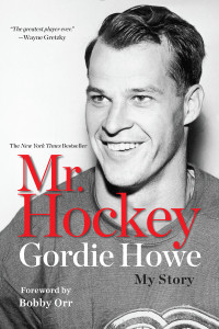 Mr. Hockey: My Story - ISBN: 9780425279649