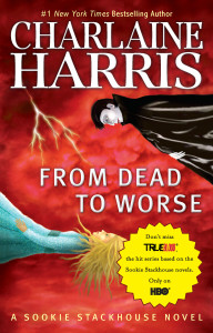 From Dead to Worse:  - ISBN: 9780441019397