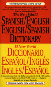 The New World Spanish-English, English-Spanish Dictionary: Completely Revised Second Edition - ISBN: 9780451181688