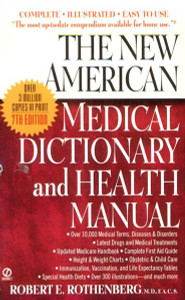 The New American Medical Dictionary and Health Manual:  - ISBN: 9780451197207