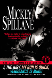 The Mike Hammer Collection: Volume I - ISBN: 9780451203526