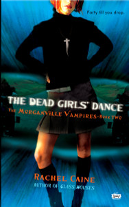 The Dead Girls' Dance: The Morganville Vampires, Book II - ISBN: 9780451220899