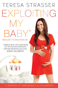 Exploiting My Baby: Because It's Exploiting Me - ISBN: 9780451232076