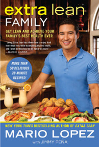 Extra Lean Family: Get Lean and Achieve Your Family's Best Health Ever - ISBN: 9780451236524