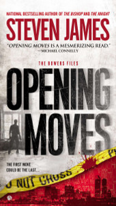 Opening Moves: The Bowers Files - ISBN: 9780451237767