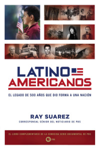 Latino Americanos: El legado de 500 años que dio forma a una nación - ISBN: 9780451238153