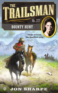 The Trailsman #377: Bounty Hunt - ISBN: 9780451415745