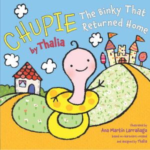 Chupie: The Binky That Returned Home (English edition) - ISBN: 9780451416056