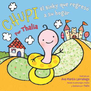 Chupi: El Binky que regresó a su hogar - ISBN: 9780451416063