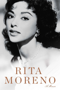 Rita Moreno: A Memoir - ISBN: 9780451416391