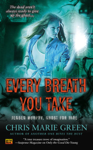 Every Breath You Take: Jensen Murphy, Ghost For Hire - ISBN: 9780451417015