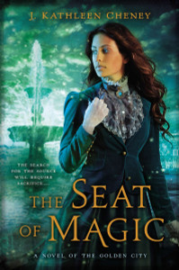 The Seat of Magic: A Novel of the Golden City - ISBN: 9780451417763