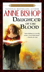 Daughter of the Blood: The Black Jewels Trilogy - ISBN: 9780451456717