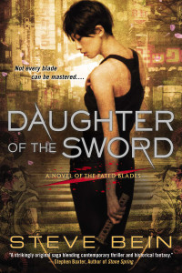 Daughter of the Sword: A Novel of the Fated Blades - ISBN: 9780451464774