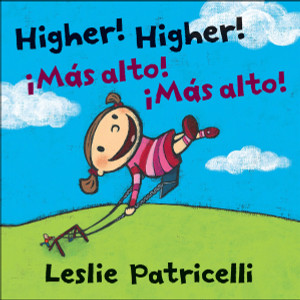 Higher! Higher! Mas Alto! Mas Alto!:  - ISBN: 9780763649982