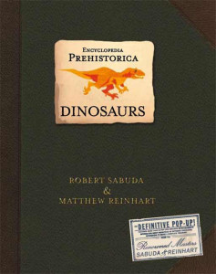Encyclopedia Prehistorica Dinosaurs Pop-Up:  - ISBN: 9780763622282