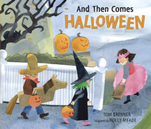 And Then Comes Halloween:  - ISBN: 9780763636593