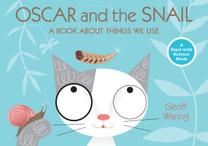 Oscar and the Snail: A Book About Things That We Use - ISBN: 9780763640392