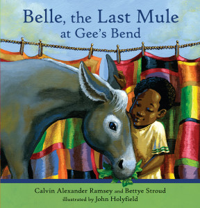 Belle, The Last Mule at Gee's Bend: A Civil Rights Story - ISBN: 9780763640583
