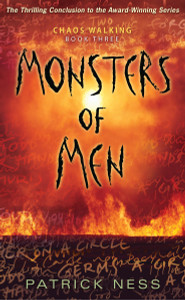 Monsters of Men: Chaos Walking: Book Three - ISBN: 9780763647513