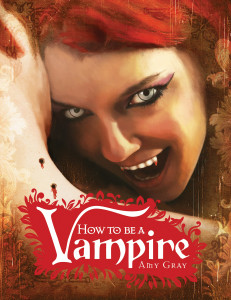 How to Be a Vampire: A Fangs-On Guide for the Newly Undead - ISBN: 9780763649159