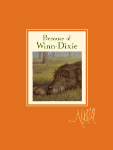 Because of Winn-Dixie Signed Signature Edition:  - ISBN: 9780763651855