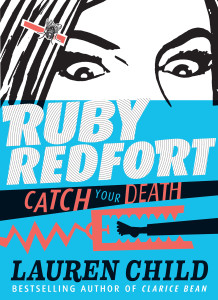 Ruby Redfort Catch Your Death (Book #3):  - ISBN: 9780763654696