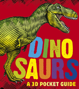 Dinosaurs: A 3D Pocket Guide:  - ISBN: 9780763662356