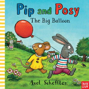 Pip and Posy: The Big Balloon:  - ISBN: 9780763663728